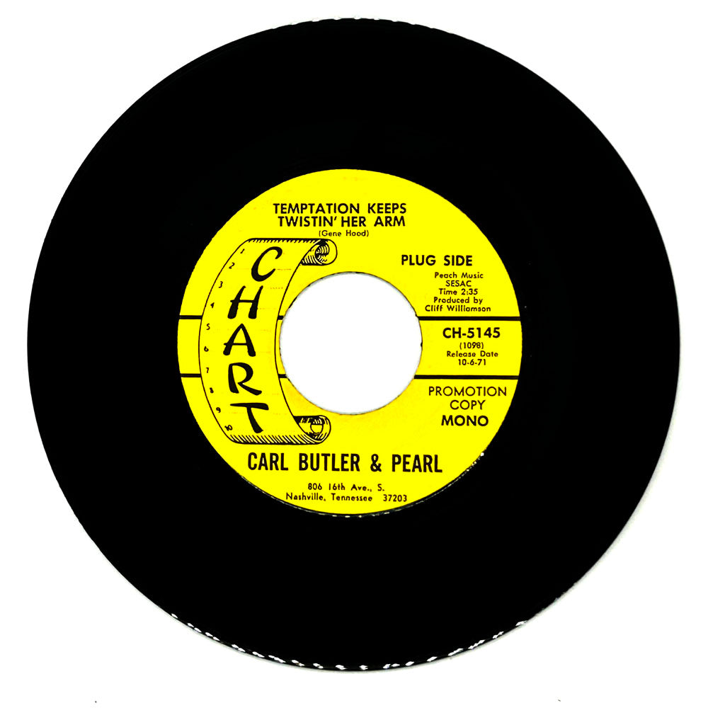 Carl Butler & Pearl : TEMPTATION KEEPS TWISTIN' HER ARM/ I'M SO CLOSE TO LOVING YOU