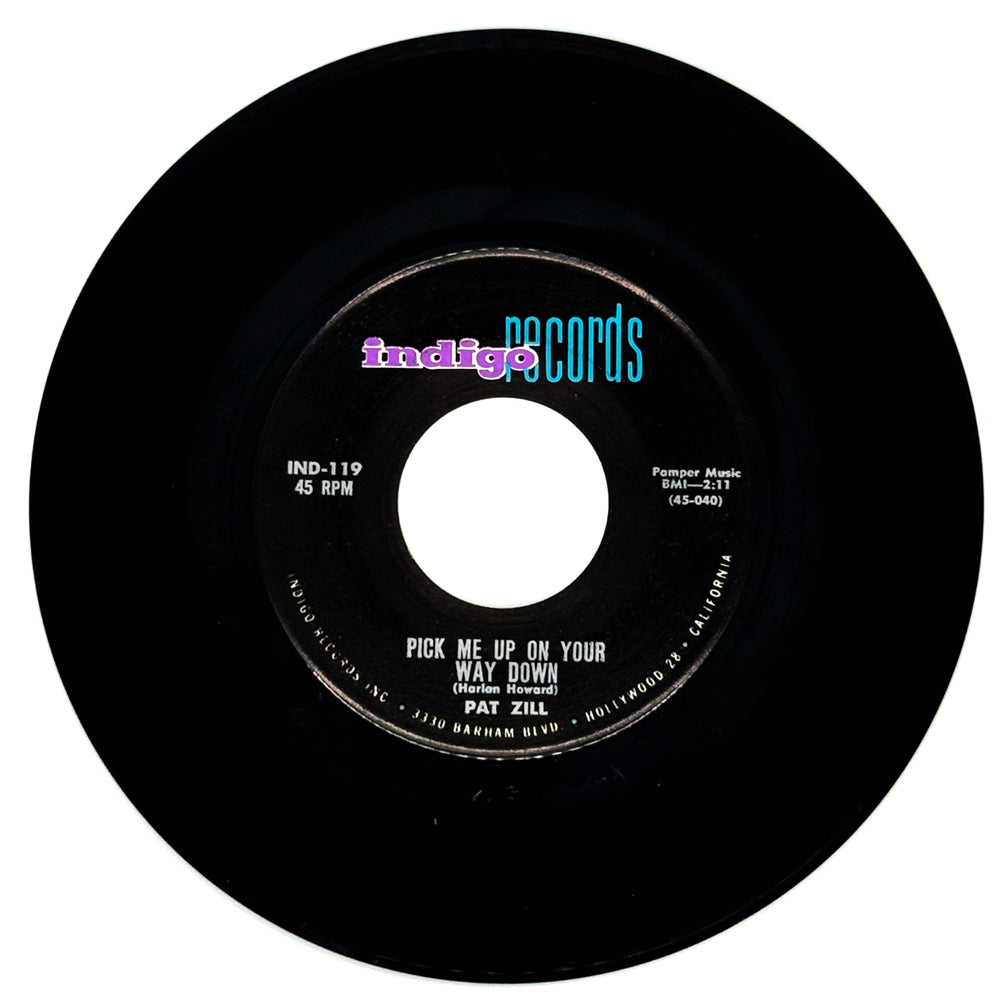 Pat Zill : PICK ME UP ON YOUR WAY DOWN/ LA MIRADA