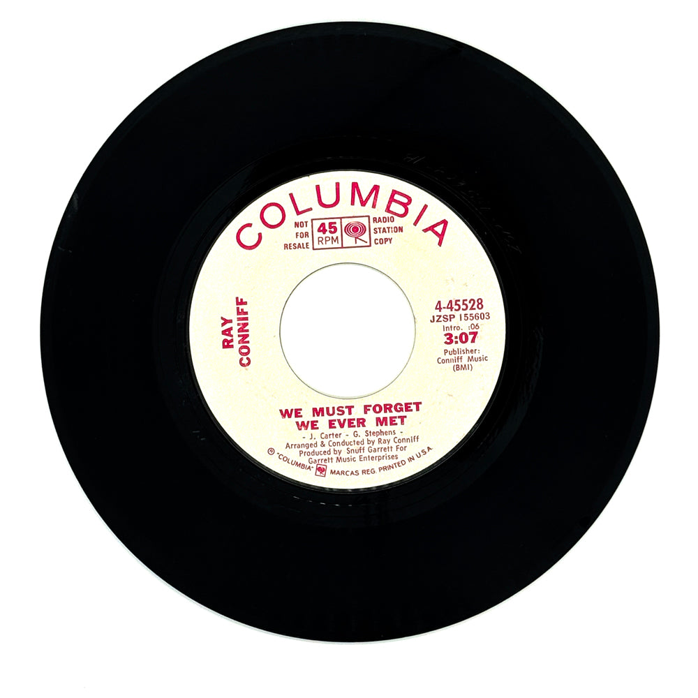 Ray Conniff : WE MUST FORGET WE EVER MET/ WHERE WERE YOU
