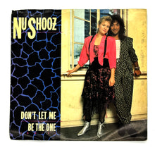 Load image into Gallery viewer, Nu Shooz : DON&#39;T LET ME BE THE ONE/ SECRET MESSAGE
