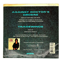 Load image into Gallery viewer, • Kenny G : AGAINST DOCTOR&#39;S ORDERS/ TRADEWINDS
