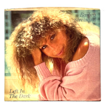Load image into Gallery viewer, • Barbra Streisand : LEFT IN THE DARK/ HERE WE ARE AT LAST
