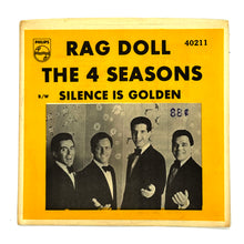Load image into Gallery viewer, • 4 Seasons, The : RAG DOLL/ SILENCE IS GOLDEN
