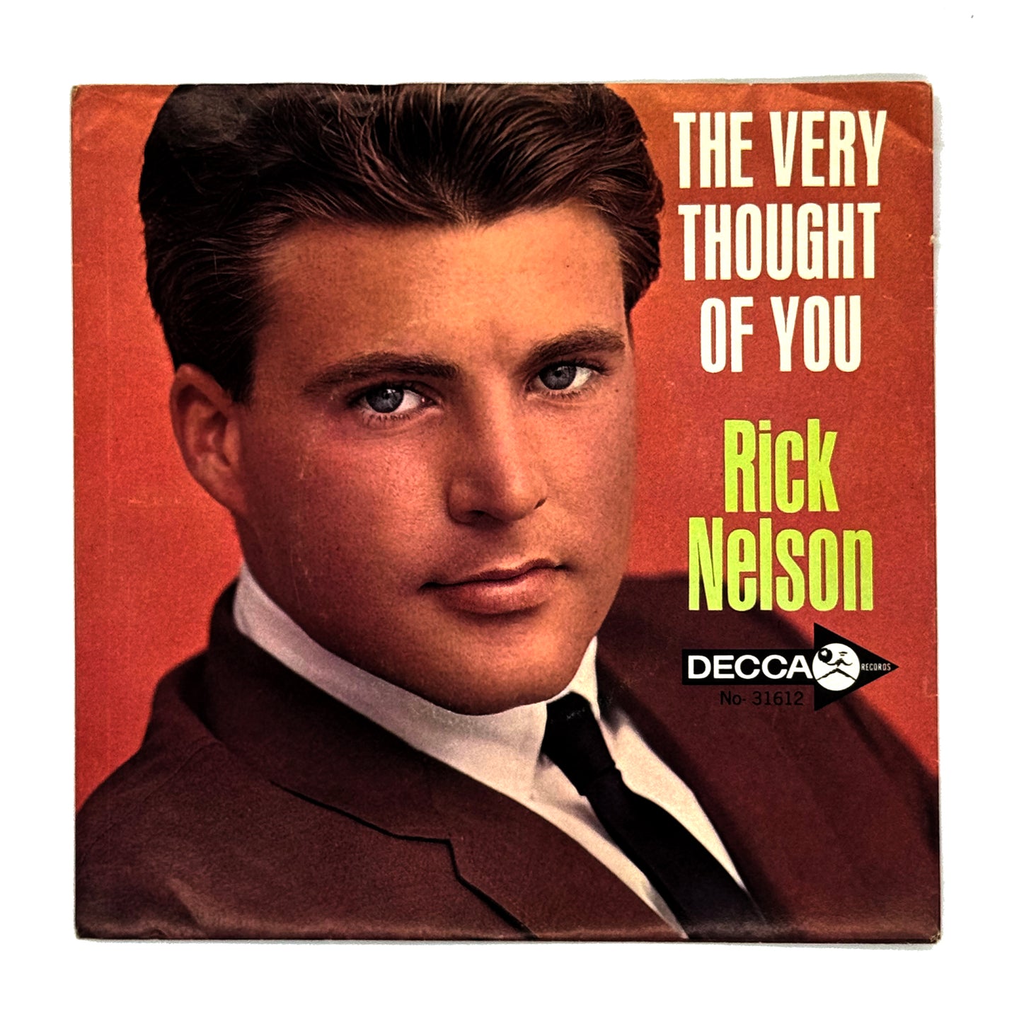Rick Nelson : THE VERY THOUGHT OF YOU/ I WONDER