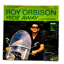Load image into Gallery viewer, Roy Orbison : RIDE AWAY/ WONDERING
