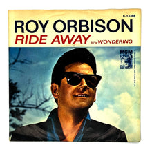 Load image into Gallery viewer, Roy Orbison : RIDE AWAY/ WONDERING
