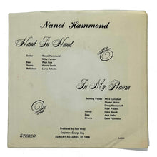 Load image into Gallery viewer, Nanci Hammond : HAND IN HAND/ IN MY ROOM
