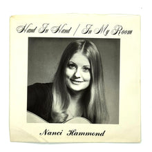 Load image into Gallery viewer, Nanci Hammond : HAND IN HAND/ IN MY ROOM
