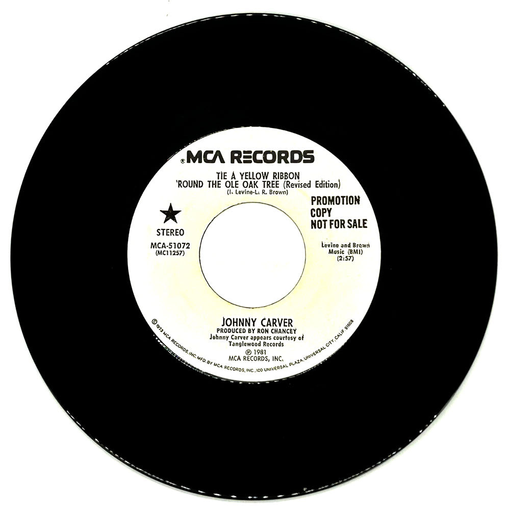 Johnny Carver : TIE A YELLOW RIBBON ROUND THE OLE OAK TREE (REVISITED EDITION)/  TIE A YELLOW RIBBON ROUND THE OLE OAK TREE (REVISITED EDITION