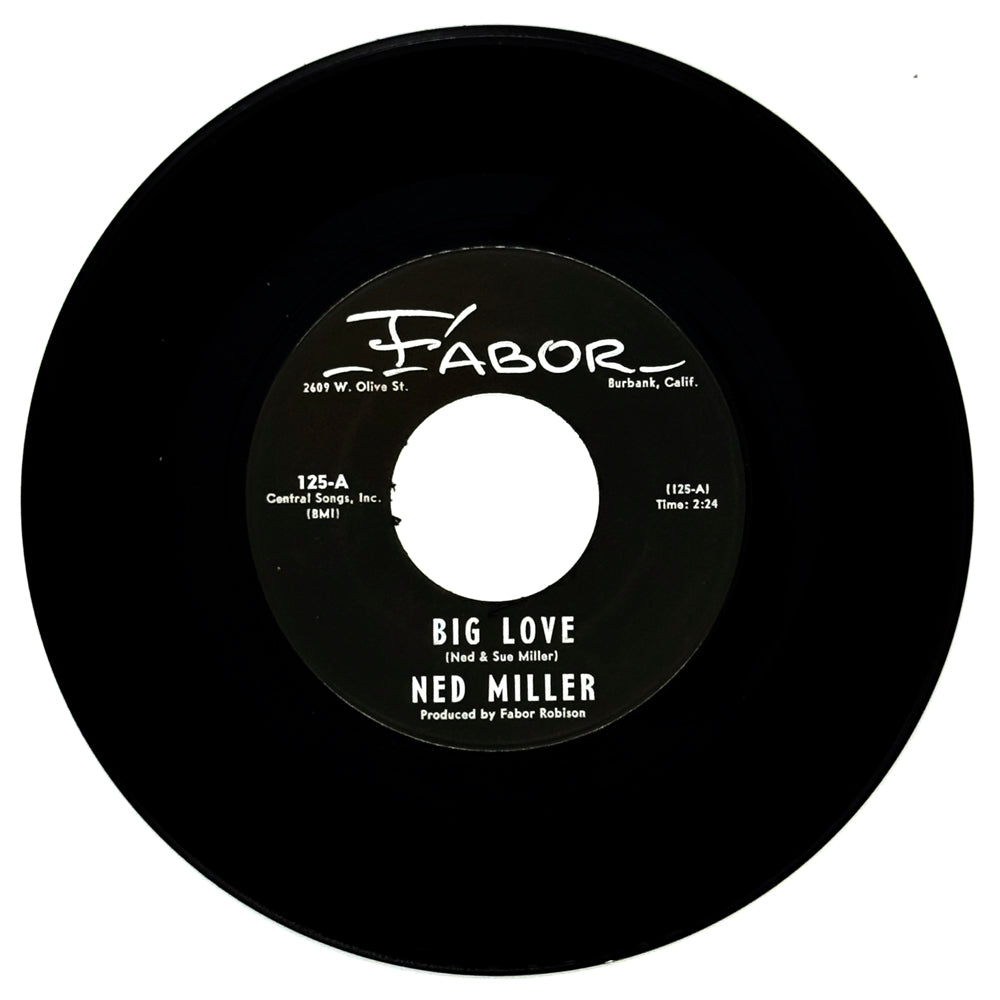 Ned Miller : BIG LOVE/ SUNDAY MORNING TEARS