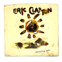 Load image into Gallery viewer, Eric Clapton : FOREVER MAN/ TOO BAD
