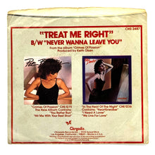 Load image into Gallery viewer, Pat Benatar : TREAT ME RIGHT/ NEVER WANNA LEAVE YOU
