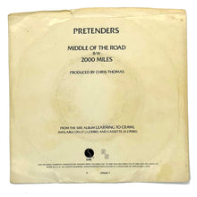 Load image into Gallery viewer, Pretenders, The : MIDDLE OF THE ROAD/ 2000 MILES
