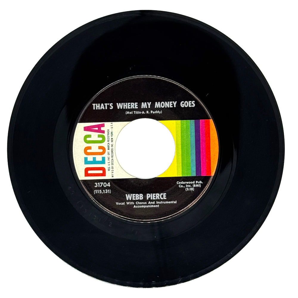 Webb Pierce : THAT'S WHERE MY MONEY GOES/ BROKEN ENGAGEMENT