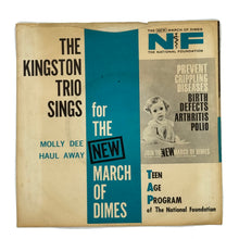 Load image into Gallery viewer, • Kingston Trio, The : THE KINGSTON TRIO SINGS FOR THE NEW MARCH OF DIMES
