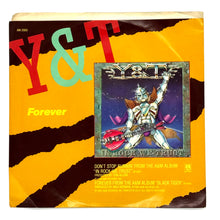 Load image into Gallery viewer, Y&amp;T : DON'T STOP RUNNIN'/ FOREVER
