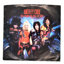 Load image into Gallery viewer, Mötley Crüe : TOO YOUNG TO FALL IN LOVE (REMIX)/ TAKE ME TO THE TOP
