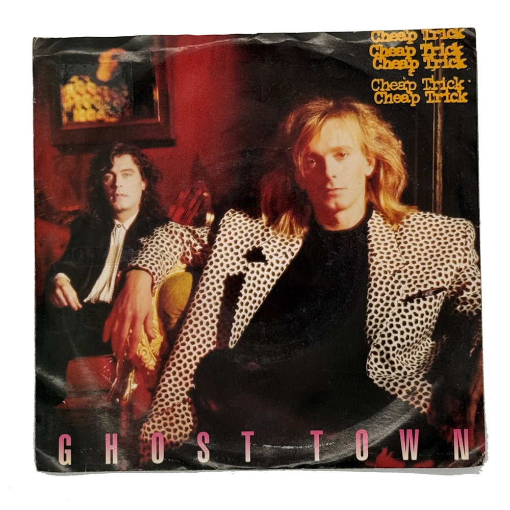 • Cheap Trick : GHOST TOWN/ WRONG SIDE OF LOVE