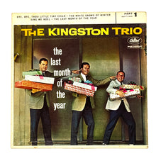 Load image into Gallery viewer, • Kingston Trio, The : THE LAST MONTH OF THE YEAR PART 1 EP
