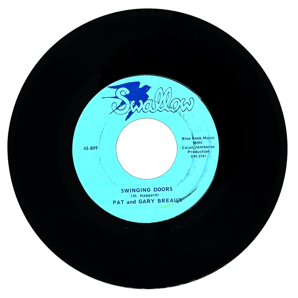 Pat And Gary Breaux : SWINGING DOORS/ THE ROAD YOU TOOK