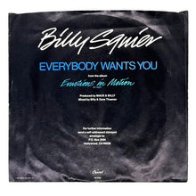Load image into Gallery viewer, Billy Squier : EVERYBODY WANTS YOU/ EVERYBODY WANTS YOU
