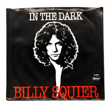 Load image into Gallery viewer, Billy Squier : IN THE DARK/ IN THE DARK
