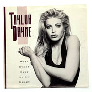Taylor Dayne : WITH EVERY BEAT OF MY HEART/ WITH EVERY BEAT OF MY HEART