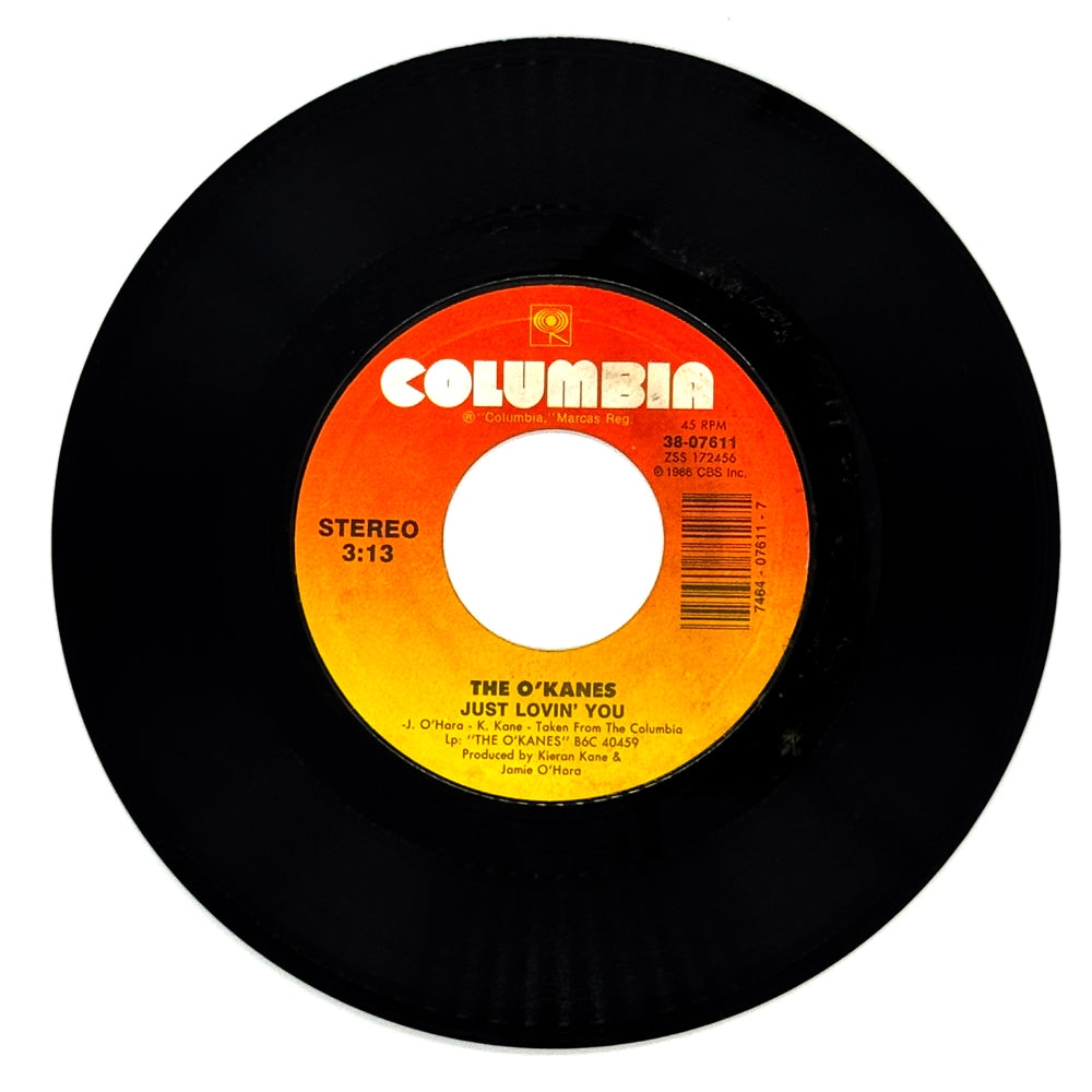 O'Kanes, The : JUST LOVIN' YOU/ WHEN WE'RE GONE, LONG GONE