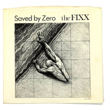Load image into Gallery viewer, Fixx, The : SAVED BY ZERO/ SAVED BY ZERO
