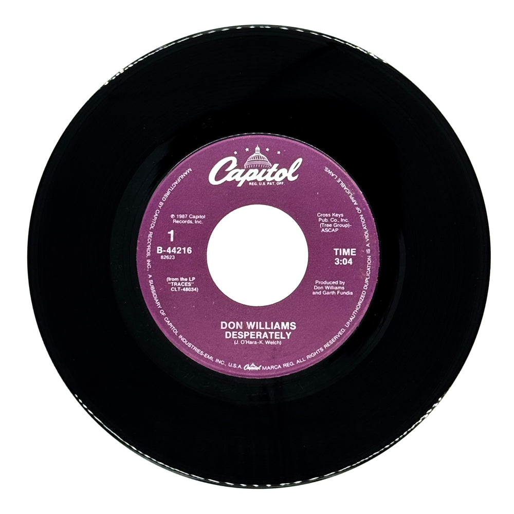 Don Williams : DESPERATELY/ YOU LOVE ME THROUGH IT ALL