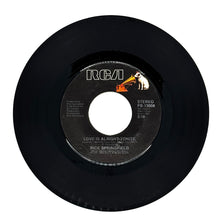 Load image into Gallery viewer, Rick Springfield : LOVE IS ALRIGHT TONITE/ EVERYBODY&#39;S GIRL
