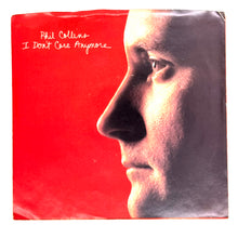 Load image into Gallery viewer, • Phil Collins : I DON'T CARE ANYMORE/ THE WEST SIDE
