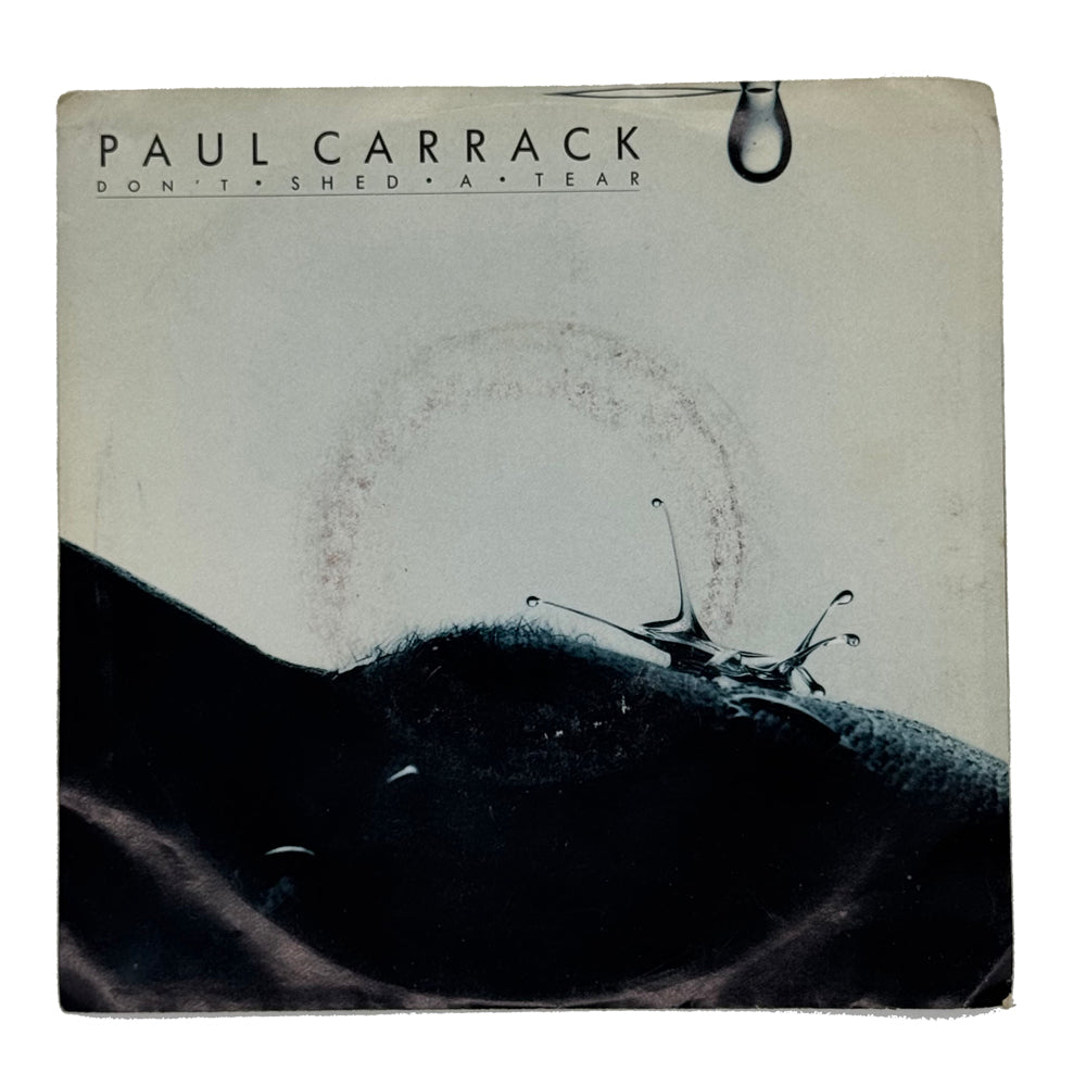 Paul Carrack : DON'T SHED A TEAR/ MERILEE