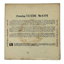 Load image into Gallery viewer, Clyde McCoy : PRESENTING CLYDE MCCOY EP
