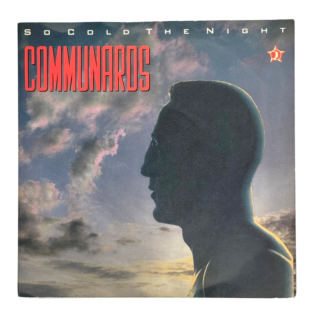 Communards : SO COLD THE NIGHT/ WHEN THE WALLS COME TUMBLING DOWN