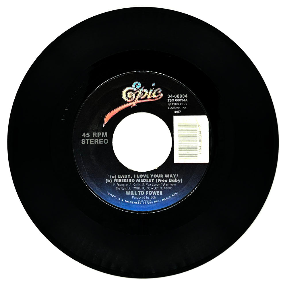 Will To Power : (A) BABY, I LOVE YOUR WAY/ (B) FREEBIRD MEDLEY (FREE BABY)/ ANTI-SOCIAL