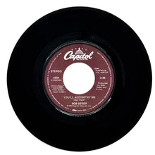 Load image into Gallery viewer, Bob Seger : YOU'LL ACCOMP'NY ME/ BETTY LOU'S GETTIN' OUT TONIGHT
