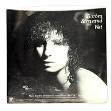 Load image into Gallery viewer, Barbra Streisand/ Donna Summer : NO MORE TEARS (ENOUGH IS ENOUGH)/ Barbra Streisand : WET
