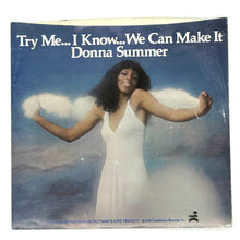 Load image into Gallery viewer, Donna Summer : TRY ME, I KNOW WE CAN MAKE IT/ WASTED
