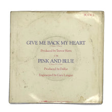 Load image into Gallery viewer, • Dollar : GIVE ME BACK MY HEART/ PINK AND BLUE
