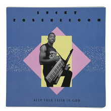 Load image into Gallery viewer, Lucky Rosenbloom : KEEP YOUR FAITH IN GOD/ GIVE IT ALL TO CHRIST
