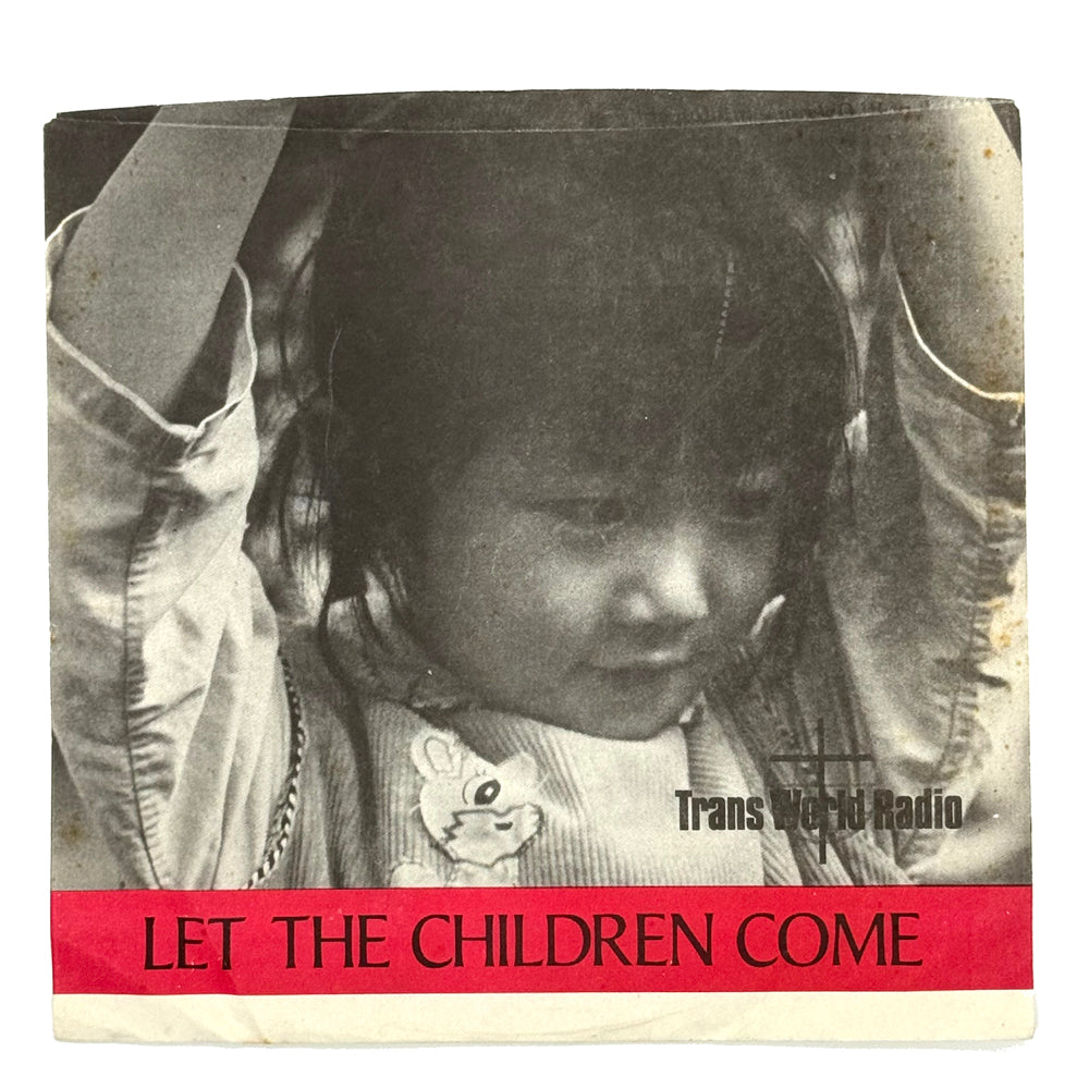 Cariboo Kids, The : LET THE CHILDREN COME/ Various Artists : SOUNDS OF TRANS WORLD RADIO