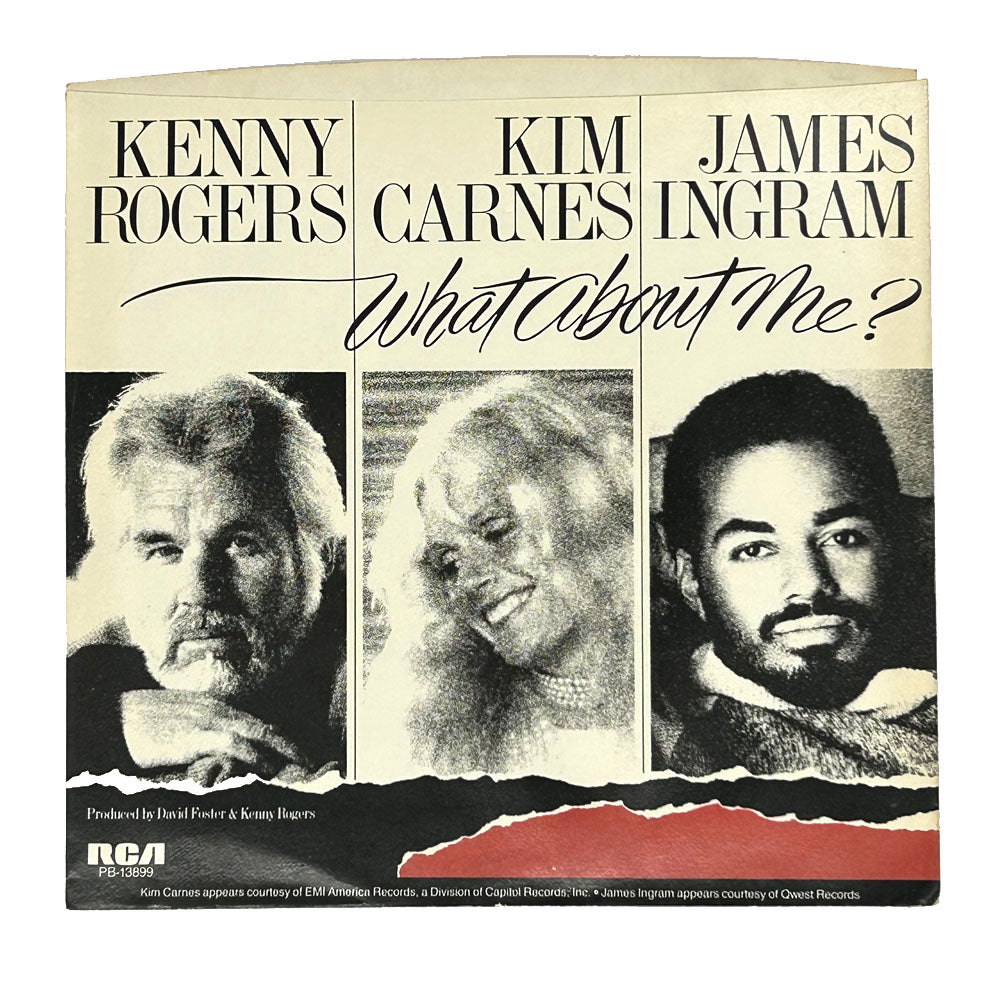 • Kenny Rogers, Kim Carnes & James Ingram : WHAT ABOUT ME?/ Kenny Rogers : THE REST OF THE NIGHT