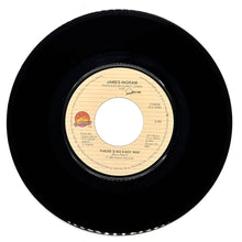 Load image into Gallery viewer, James Ingram : THERE&#39;S NO EASY WAY/ COME A DA MACHINE (TO TAKE A MY PLACE)
