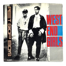 Load image into Gallery viewer, Pet Shop Boys : WEST END GIRLS/ A MAN COULD GET ARRESTED
