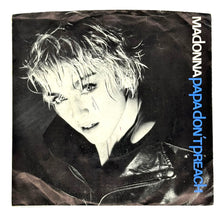 Load image into Gallery viewer, • Madonna : PAPA DON&#39;T PREACH/ AIN&#39;T NO BIG DEAL
