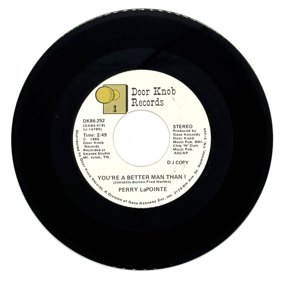 Perry LaPointe : YOU'RE A BETTER MAN THAN I/ YOU'RE A BETTER MAN THAN I