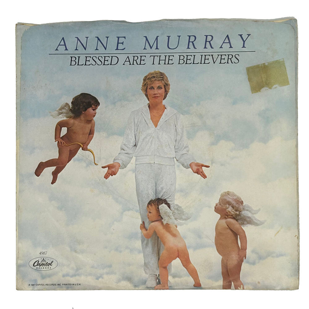 • Anne Murray : BLESSED ARE THE BELIEVERS/ ONLY LOVE