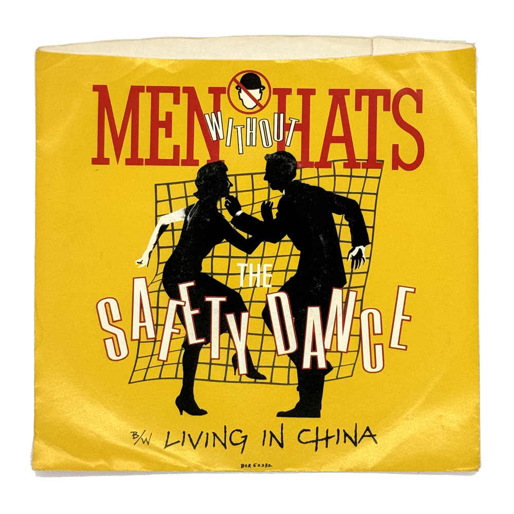 Men Without Hats : THE SAFETY DANCE/ LIVING IN CHINA