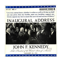 Load image into Gallery viewer, John F. Kennedy : THE INAUGURAL ADDRESS OF... EP
